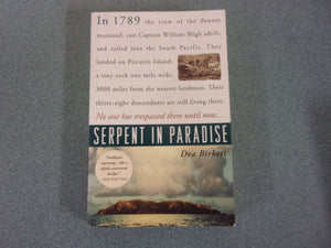 Serpent in Paradise: Among the People of the Bounty by Dea Birkett (Paperback)