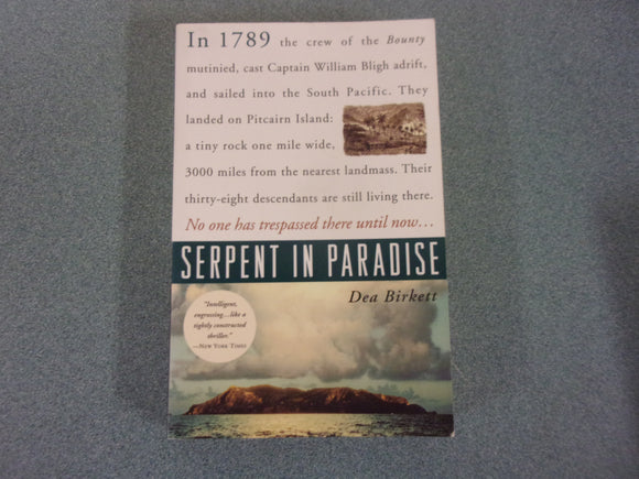 Serpent in Paradise: Among the People of the Bounty by Dea Birkett (Paperback)