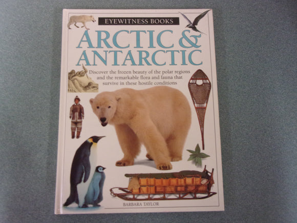 DK Eyewitness: Arctic & Antarctic by Barbara Taylor (HC)