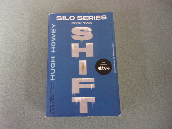 Shift: Silo Series, Book 2 by Hugh Howey (Paperback)