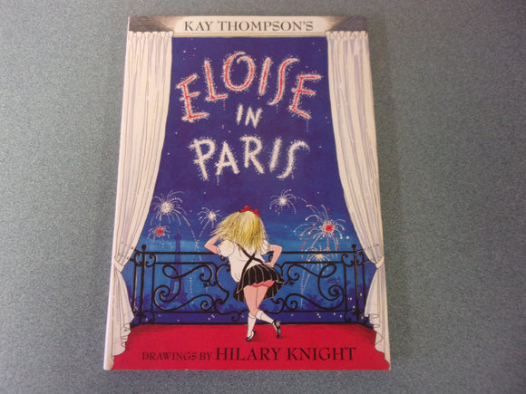 Eloise in Paris by Kay Thompson (HC/DJ)