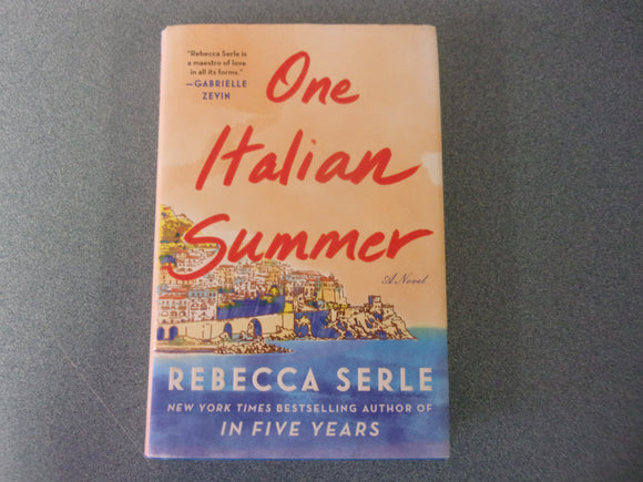 One Italian Summer by Rebecca Serle (HC/DJ)