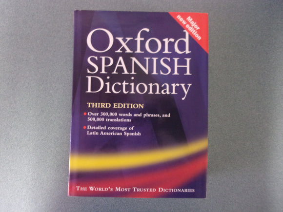 Oxford Spanish Dictionary, 3rd edition edited by Beatriz Jarman (HC/DJ)