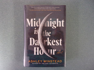Midnight is the Darkest Hour by Ashley Winstead (Ex-Library HC/DJ) 2023!