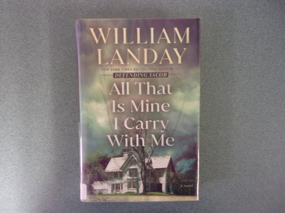 All That Is Mine I Carry With Me by William Landay (Ex-Library HC/DJ) 2023!