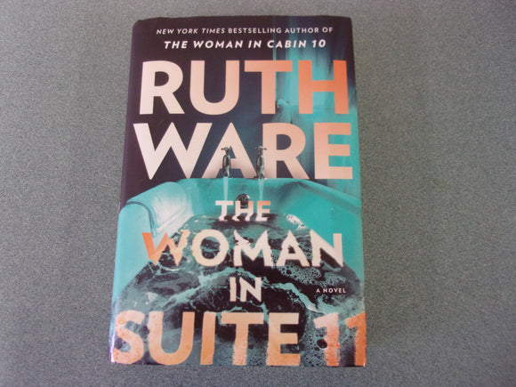 Woman in Suite 11 by Ruth Ware (HC/DJ) 2025!