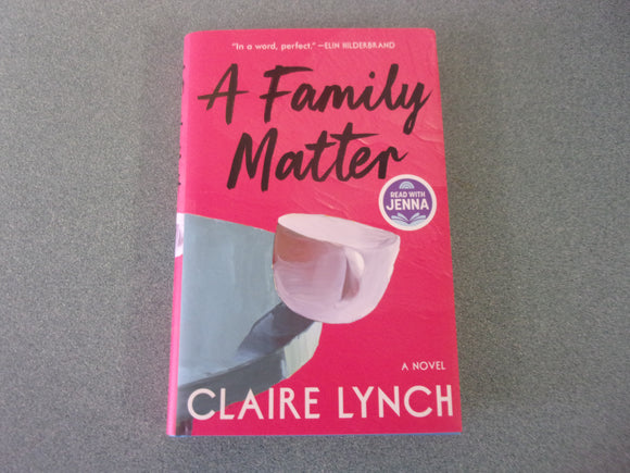 A Family Matter by Claire Lynch (HC/DJ) 2025!