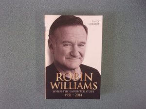 Robin Williams: When the Laughter Stops by Emily Herbert (Paperback)