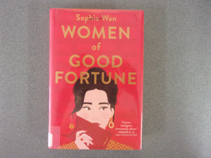 Women of Good Fortune by Sophie Wan (Ex-Library HC/DJ) 2024!