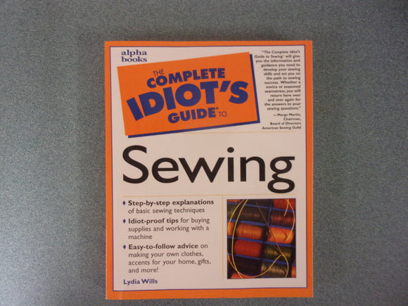 The Complete Idiot's Guide to Sewing by Lydia Wills (Paperback)