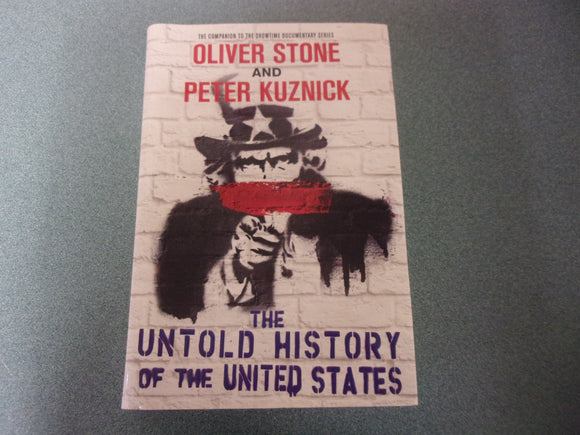 The Untold History of the United States by Oliver Stone and Peter Kuznick (HC/DJ)