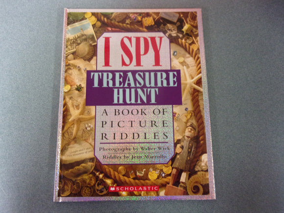I Spy Treasure Hunt: A Book of Picture Riddles by Jean Marzollo (HC)