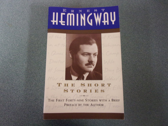 The Short Stories by Ernest Hemingway (Paperback)