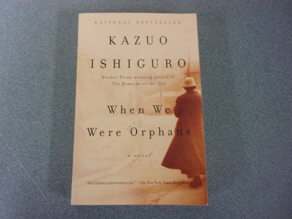 When We Were Orphans by Kazuo Ishiguro (Trade Paperback)