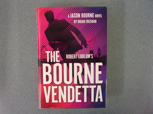 The Bourne Vendetta: A Jason Bourne Novel, Book 20 by Brian Freeman (HC/DJ) 2025!