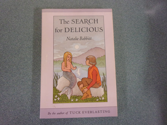 The Search for Delicious by Natalie Babbitt (Paperback)