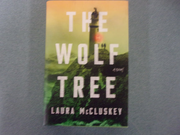 The Wolf Tree by Laura McCluskey (HC/DJ) 2025!