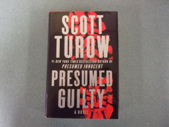 Presumed Guilty: Presumed Innocent, Book 3 by Scott Turow (HC/DJ) 2025!