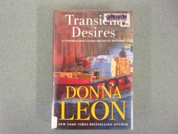 Transient Desires: Commissario Brunettti, Book 30 by Donna Leon (Ex-Library HC/DJ) 2021!