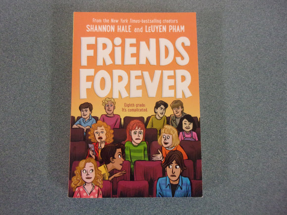 Friends Forever: Real Friends, Book 3 Graphic Novel by Shannon Hale (Paperback)