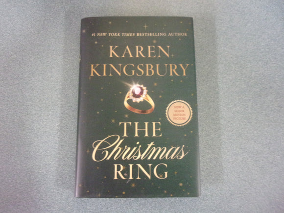 The Christmas Ring: A Holiday Romance by Karen Kingsbury (HC/DJ) 2025!