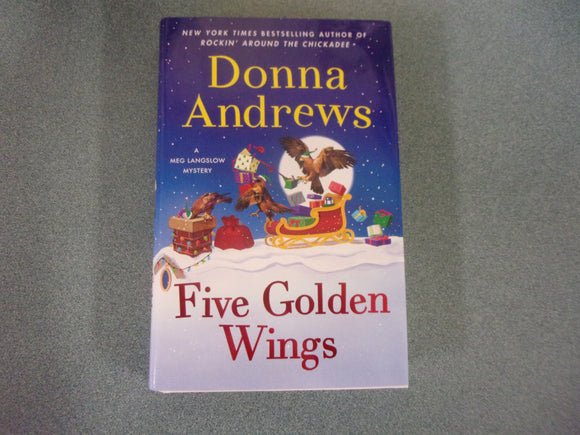 Five Golden Wings; Meg Lanslow, Book 38 by Donna Andrews (HC/DJ) 2025!