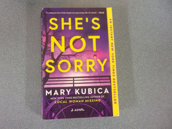 She's Not Sorry by Mary Kubica (Trade Paperback) 2024!