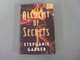 Alchemy of Secrets by Stephanie Garber (HC/DJ) 2025!
