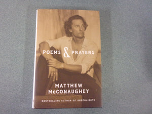 Poems & Prayers by Matthew McConaughey (HC/DJ) – Friends of the St Mary ...