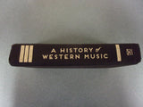 A History of Western Music by J. Peter Burkholder (HC)