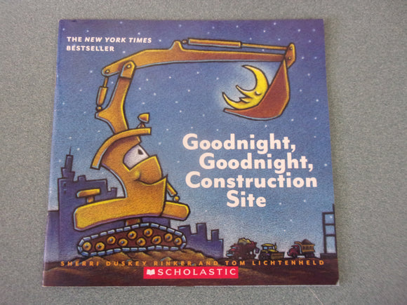 Goodnight, Goodnight, Construction Site by Sherri Duskey Rinker (HC)