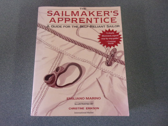 The Sailmaker's Apprentice: A Guide for the Self-Reliant Sailor by Emiliano Marino (Paperback)