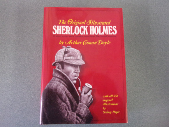 The Original Illustrated Sherlock Holmes by Arthur Conan Doyle (HC/DJ)