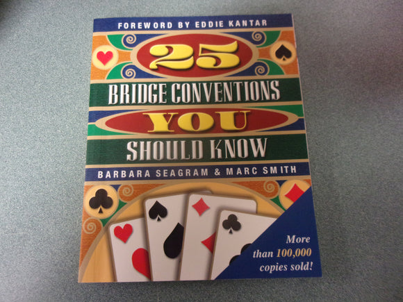 25 Bridge Conventions You Should Know by Barbara Seagram and Marc Smith (Paperback)