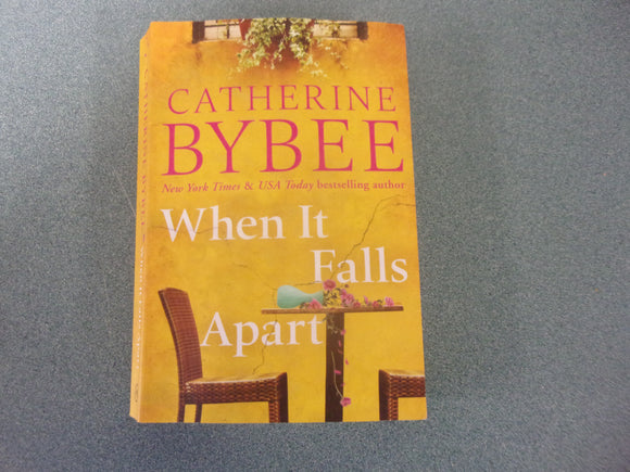 When It Falls Apart: The D'Angelos, Book 1 by Catherine Bybee (Paperback)