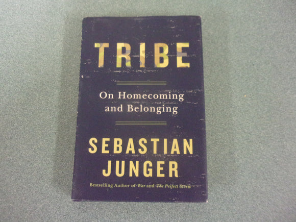 Tribe: On Homecoming and Belonging by Sebastian Junger (Ex-Library HC/DJ)