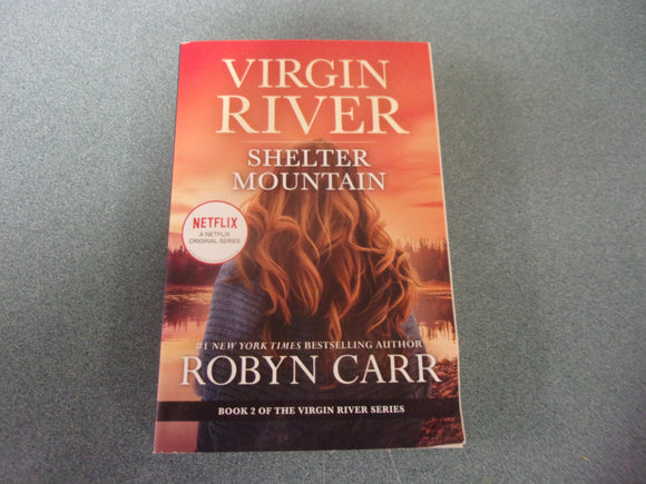 Shelter Mountain: Virgin River, Book 2 by Robyn Carr (Trade Paperback)