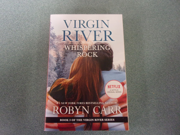 Whispering Rock: Virgin River, Book 3 by Robyn Carr (Paperback)