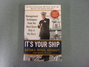 It's Your Ship by Captain D. Michael Abrashoff (HC/DJ)