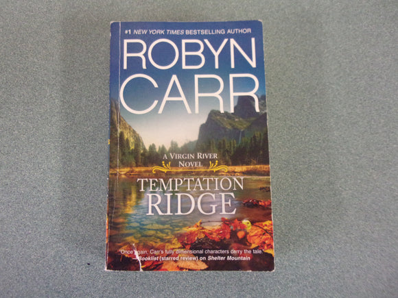 Temptation Ridge: Virgin River, Book 6 by Robyn Carr (Trade Paperback)