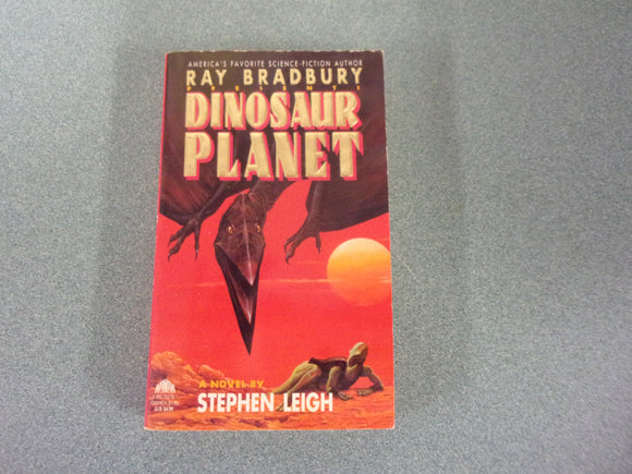 Ray Bradbury Presents Dinosaur Planet by Stephen Leigh (Paperback)