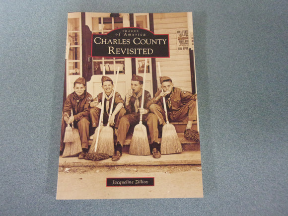 Charles County Revisited by Jacqueline Zilliox (Paperback)