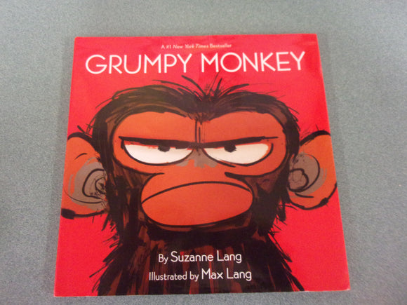 Grumpy Monkey by Suzanne Lang (HC)