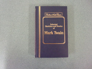 Selected Sketches and Stories of Mark Twain by Mark Twain (HC)