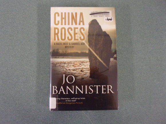 China Roses: Hazel Best & Gabriel Ash, Book 8 by Jo Bannister (Ex-Library HC/DJ )