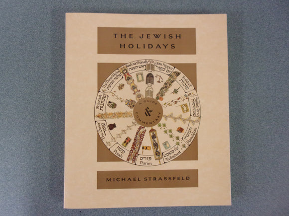 The Jewish Holidays by Michael Strassfeld (Paperback)