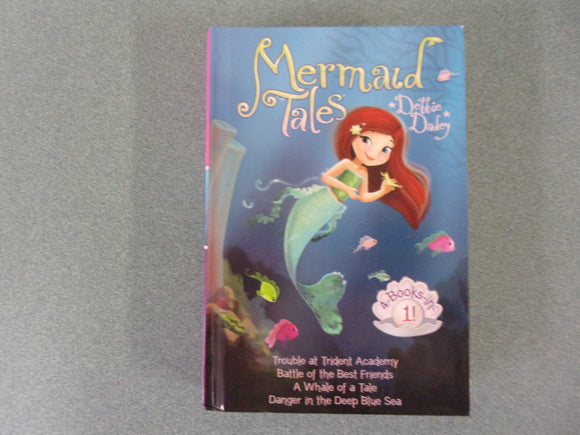 Mermaid Tales: 4 Books in One Volume by Debbie Dadey (HC)
