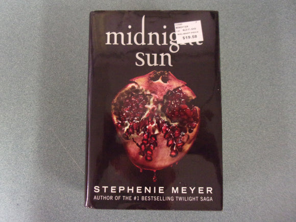 Midnight Sun: Twilight, Book 5 by Stephenie Meyer (HC/DJ)