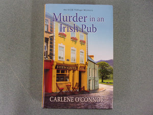 Murder in an Irish Pub by Carlene O'Connor (HC/DJ)