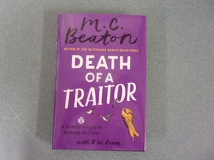 Death of a Traitor: Hamish Macbeth, Book 35 by M. C. Beaton and R.W. Green (HC/DJ) 2023!